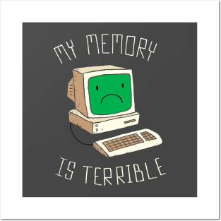 My Memory Is Terrible Posters and Art